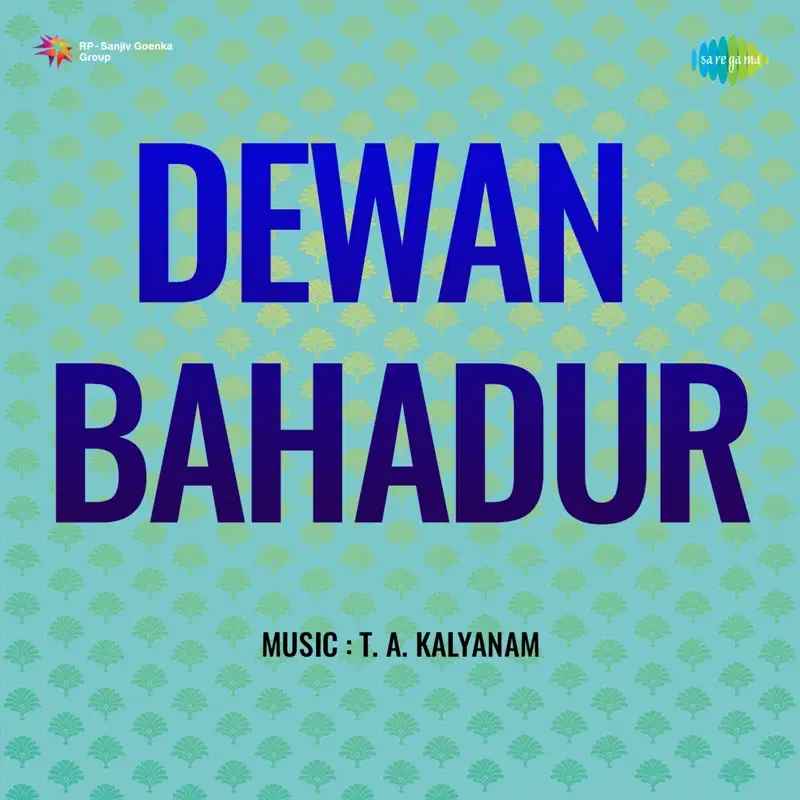 Dewan Bahadur (Original Motion Picture Soundtrack)