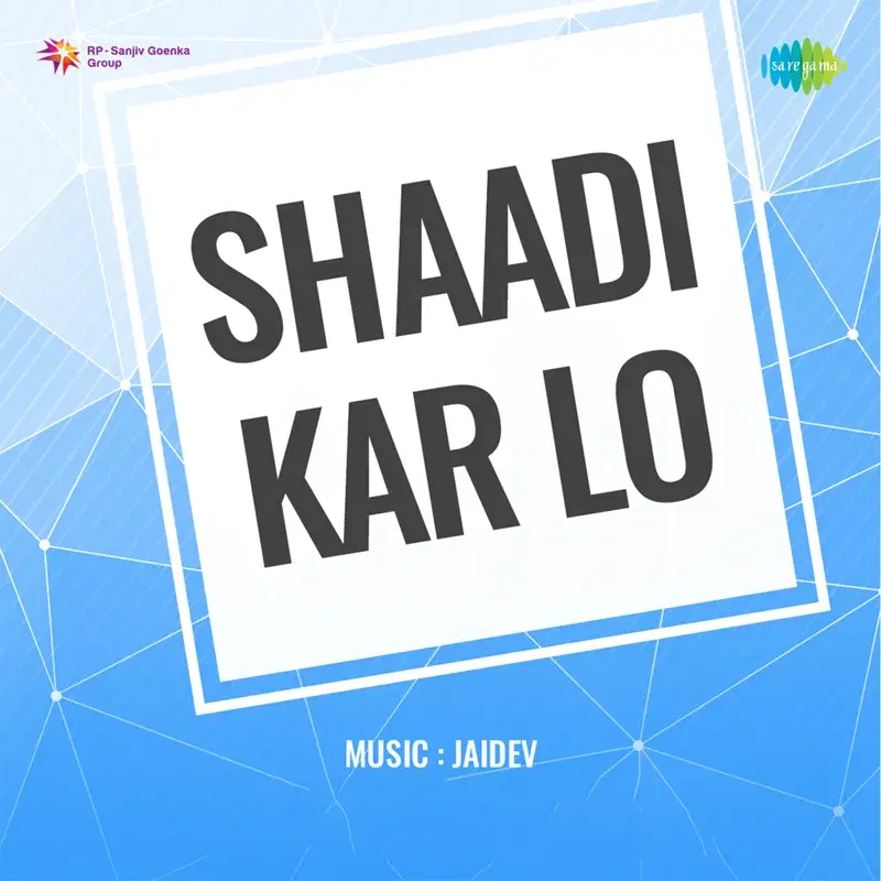 Shaadi Kar Lo (Original Motion Picture Soundtrack)