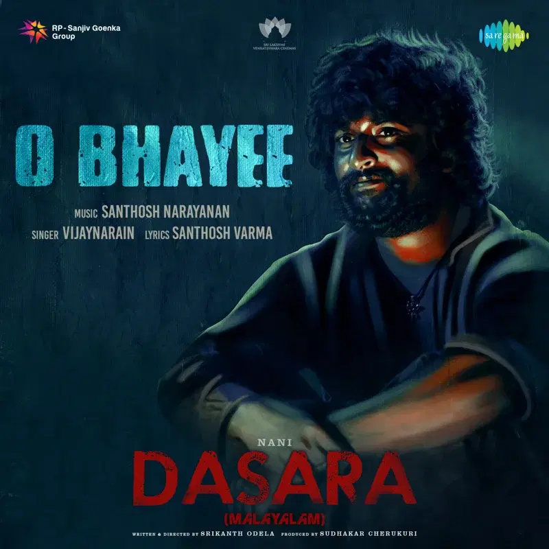 O Bhayee (From "Dasara") - Single