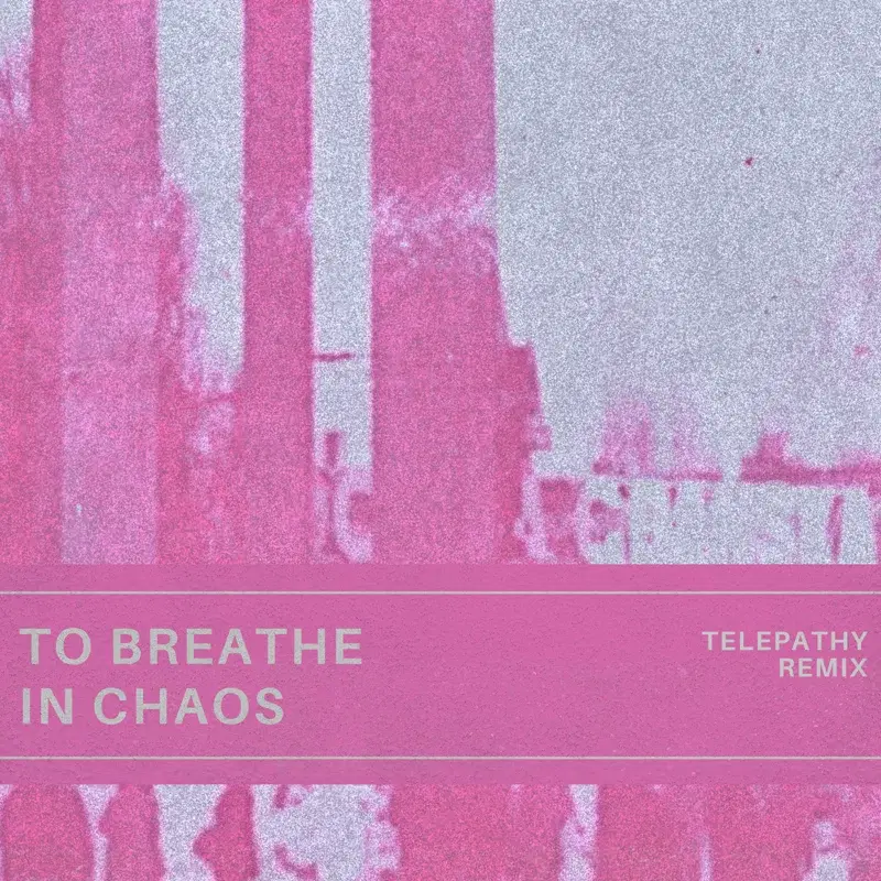 To Breathe in Chaos