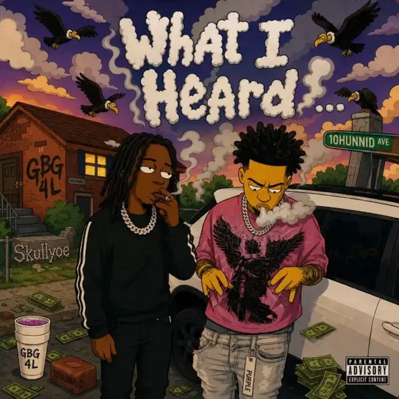 What I Heard (feat. ByrdBino)