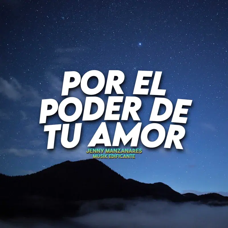 Por El Poder De Tu Amor