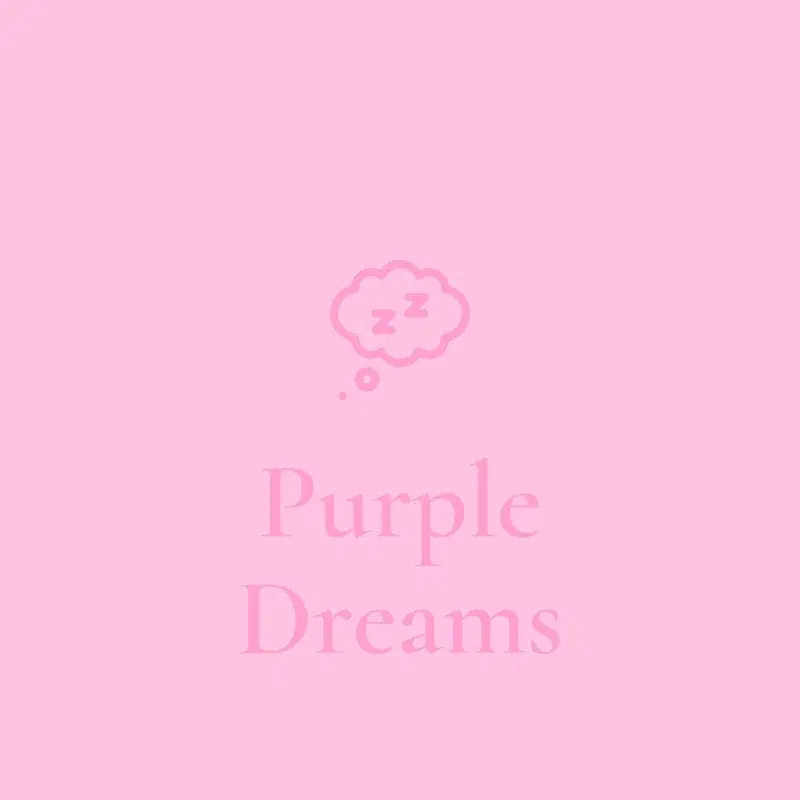 Purple Dreams