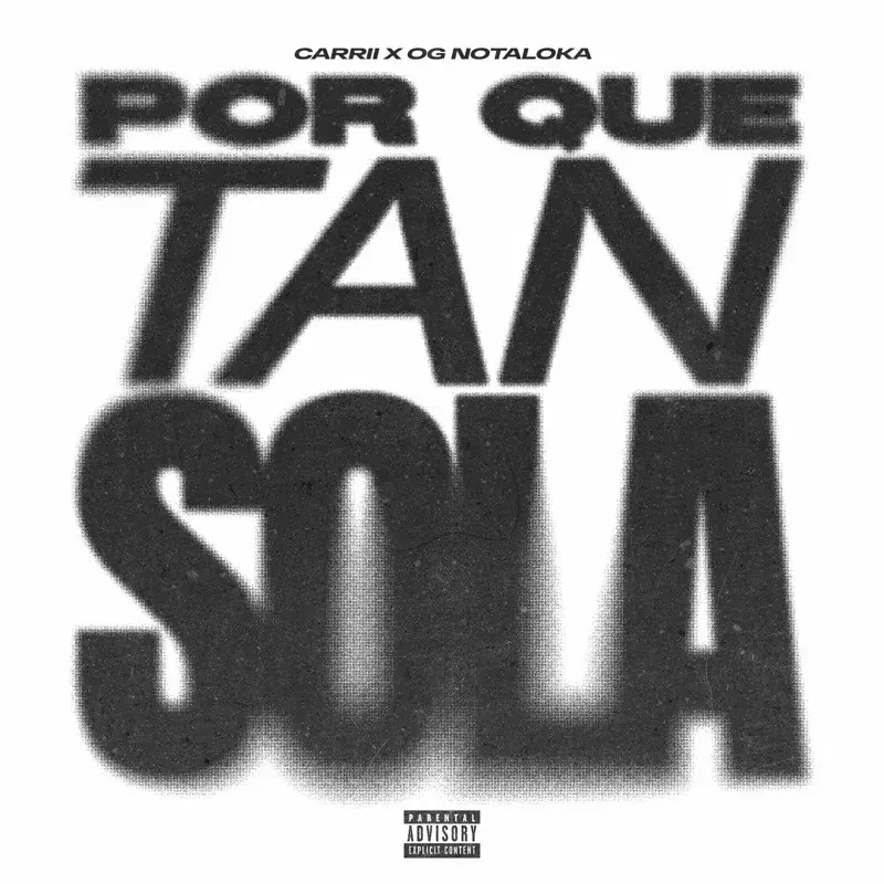 POR QUE TAN SOLA