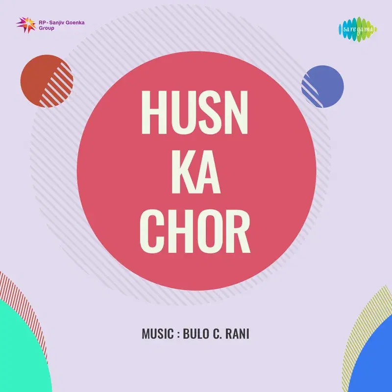 Husn Ka Chor (Original Motion Picture Soundtrack)