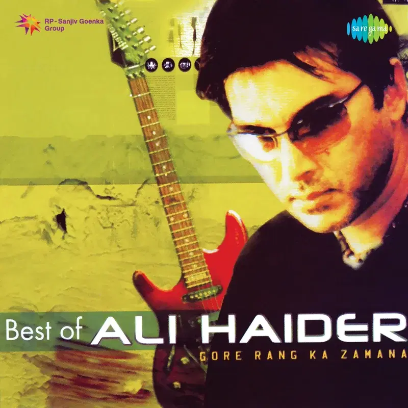 Gore Rang Ka Zamana - Best of Ali Haider