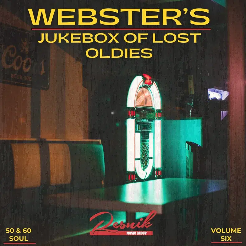 Webster's Jukebox Of Lost Oldies Vol. 6