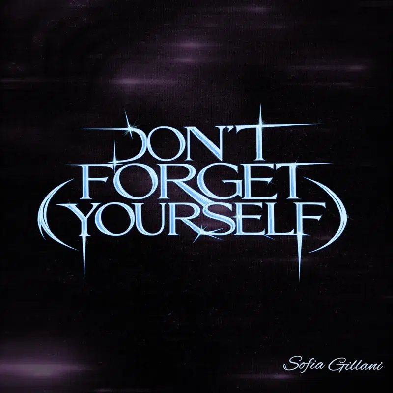 Don't Forget Yourself