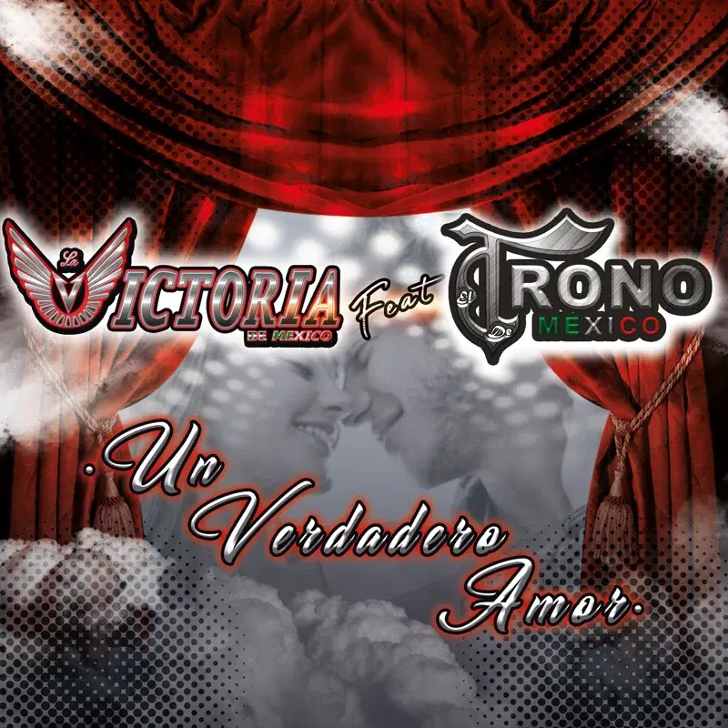 Un Verdadero Amor (feat. El Trono de Mexico)