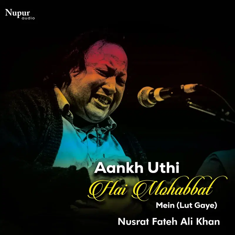Aankh Uthi Hai Mohabbat Mein