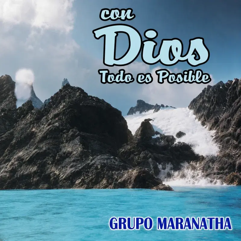 Con Dios Todo Es Posible