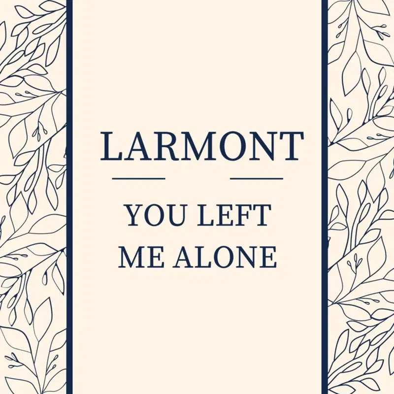 You Left Me Alone