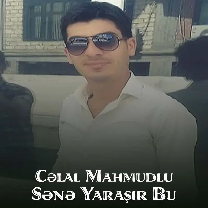 Sənə Yaraşır Bu