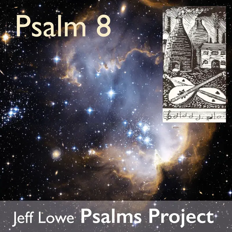 Psalm 8 (How Majestic is Your Name)