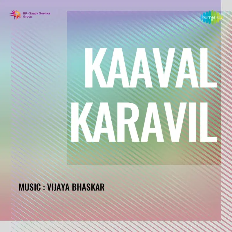 Kaaval Karavil (Original Motion Picture Soundtrack)