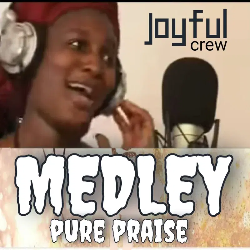 Medley pure praise
