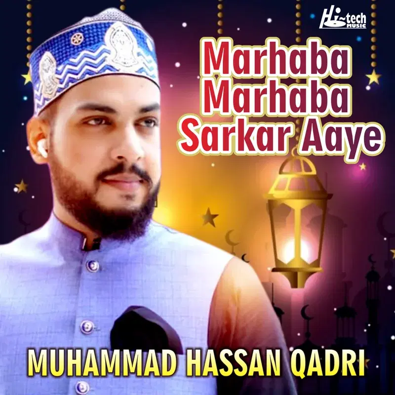 Marhaba Marhaba Sarkar Aaye