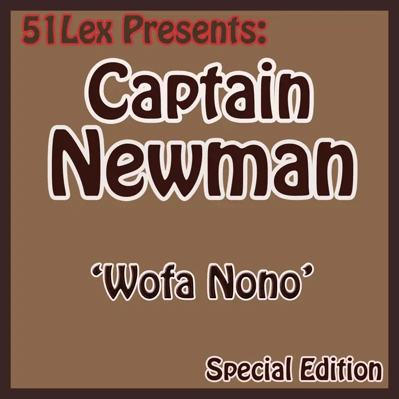 51 Lex Presents Wofa Nono