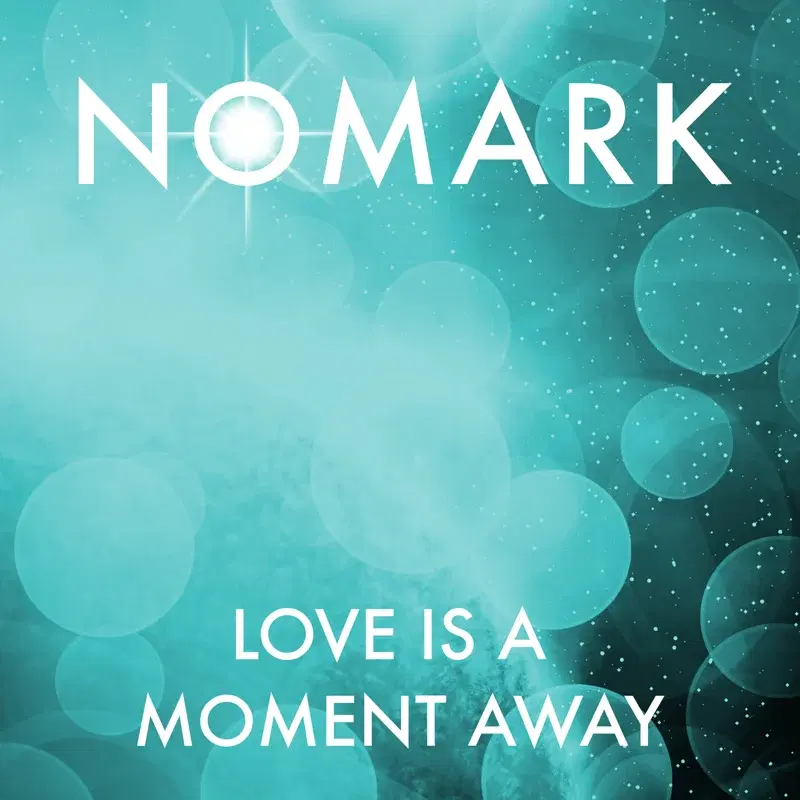 Love Is a Moment Away