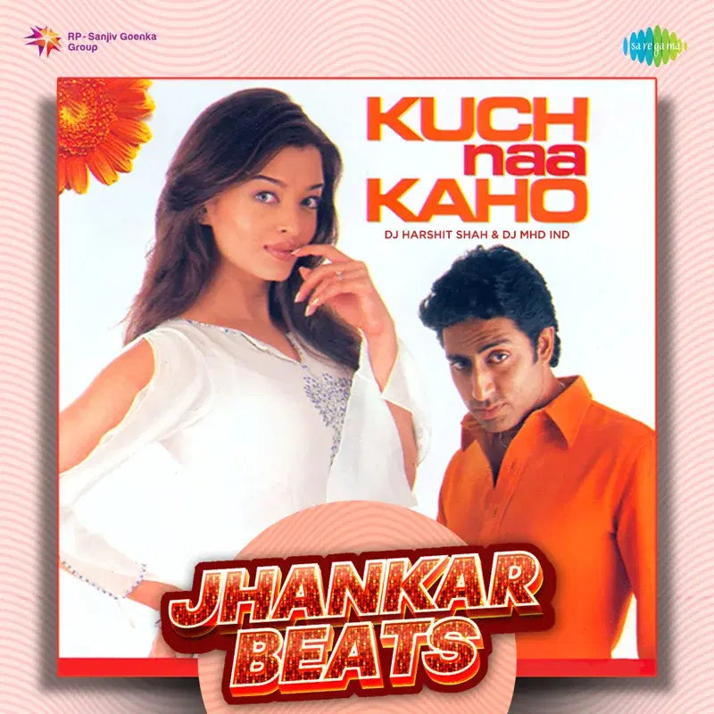 Kuch Naa Kaho (Jhankar Beats)