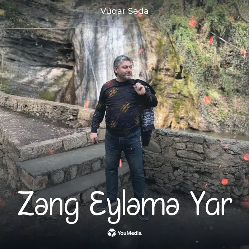 Zəng Eyləmə Yar
