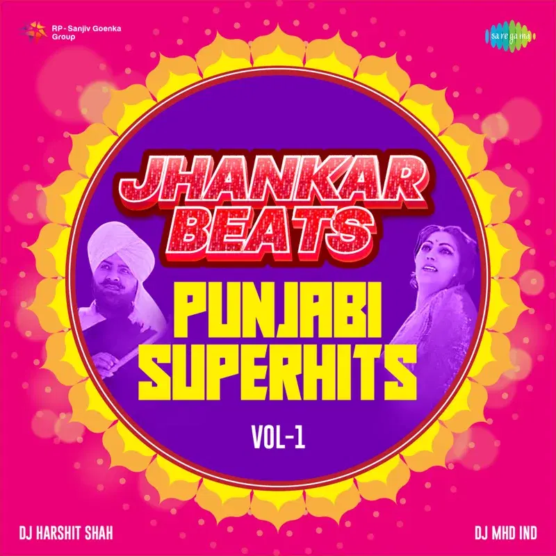 Jhankar Beats - Punjabi Superhits, Vol. 1