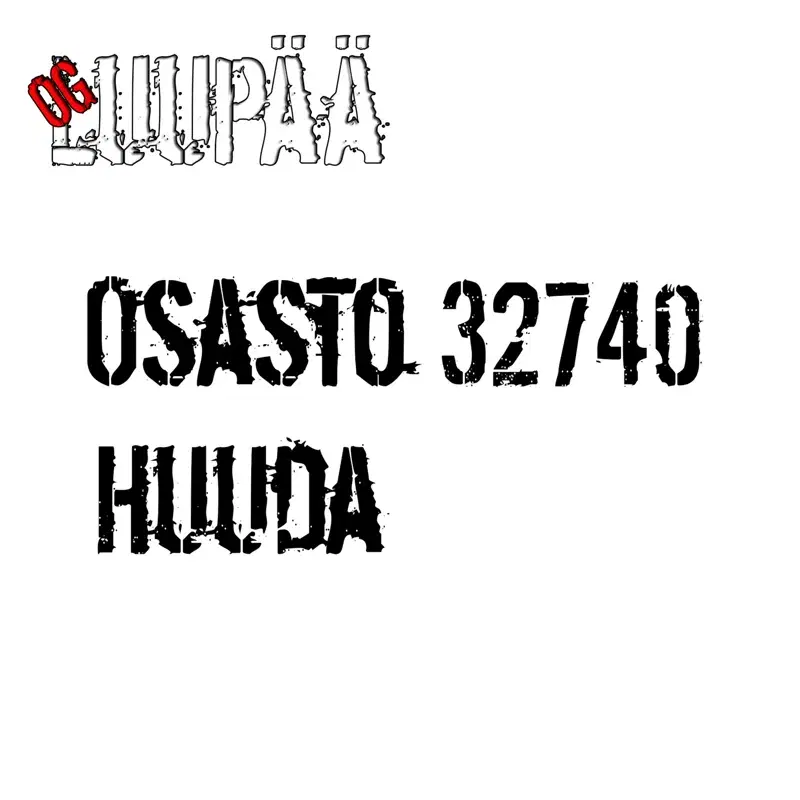 Osasto 32740 / Huuda