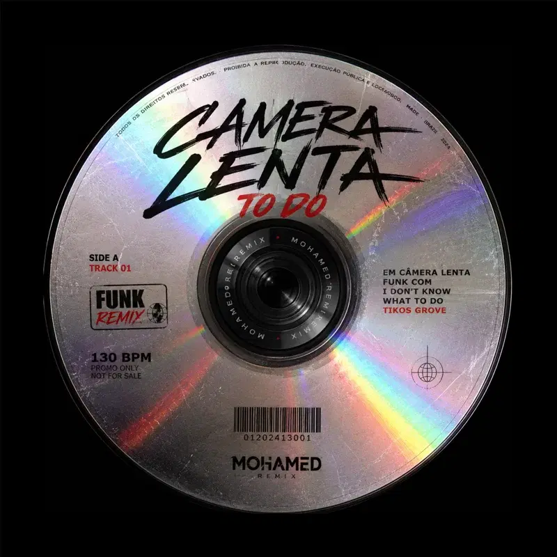 CÂMERA LENTA TO DO (MOHAMED REMIX)