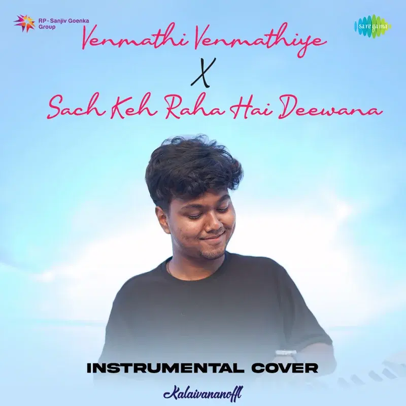 Venmathi Venmathiye X Sach Keh Raha Hai Deewana