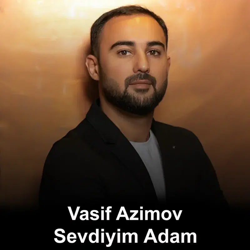 Sevdiyim Adam
