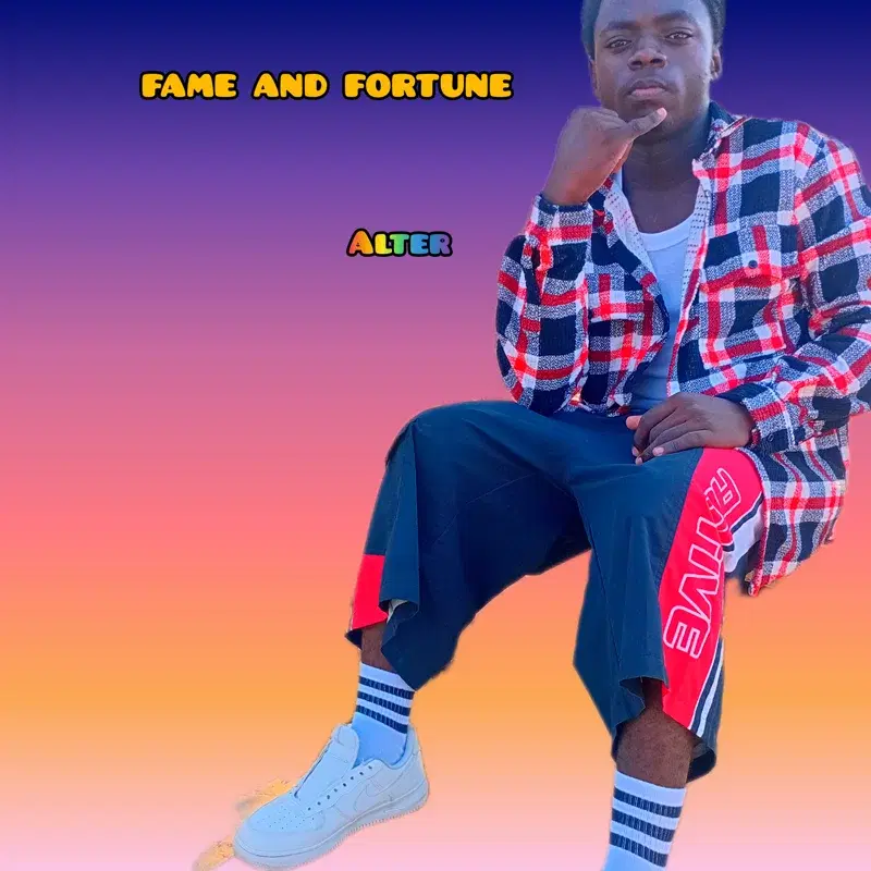Fame And Fortune