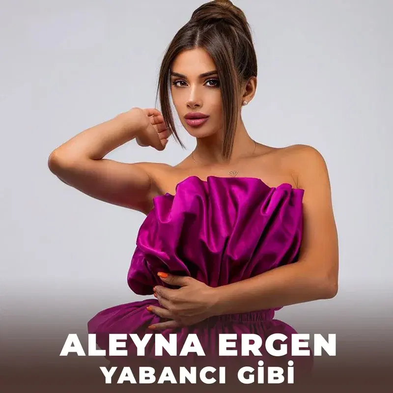 Yabancı Gibi