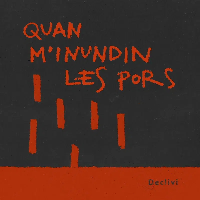 Quan m'inundin les pors