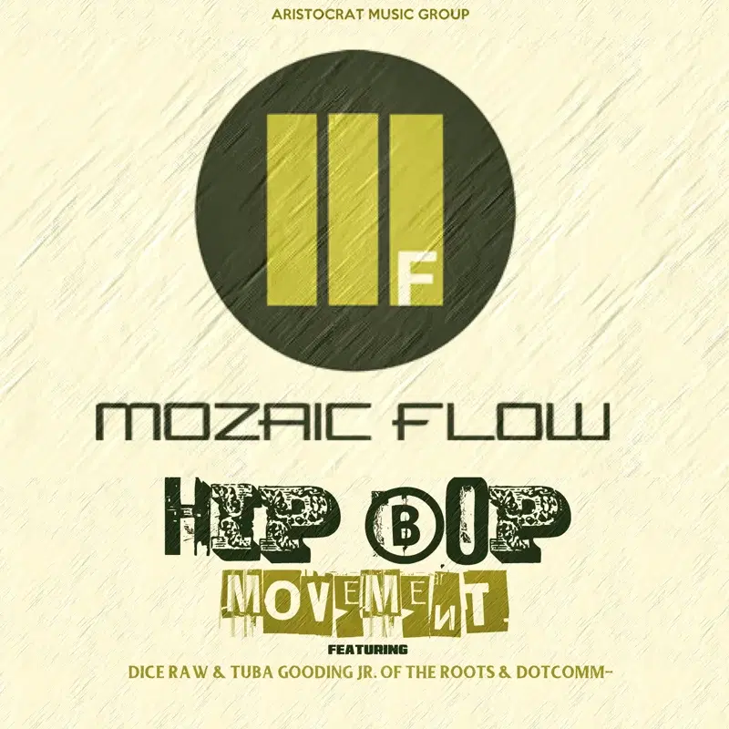 Hip Bop Movement (feat. Dice Raw, Tuba Gooding Jr., And Dotcomm-)