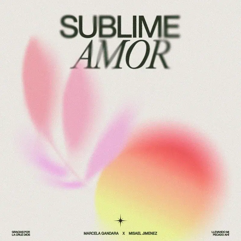 Sublime Amor (Digno Es El Señor)