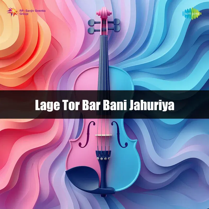 Lage Tor Bar Bani Jahuriya