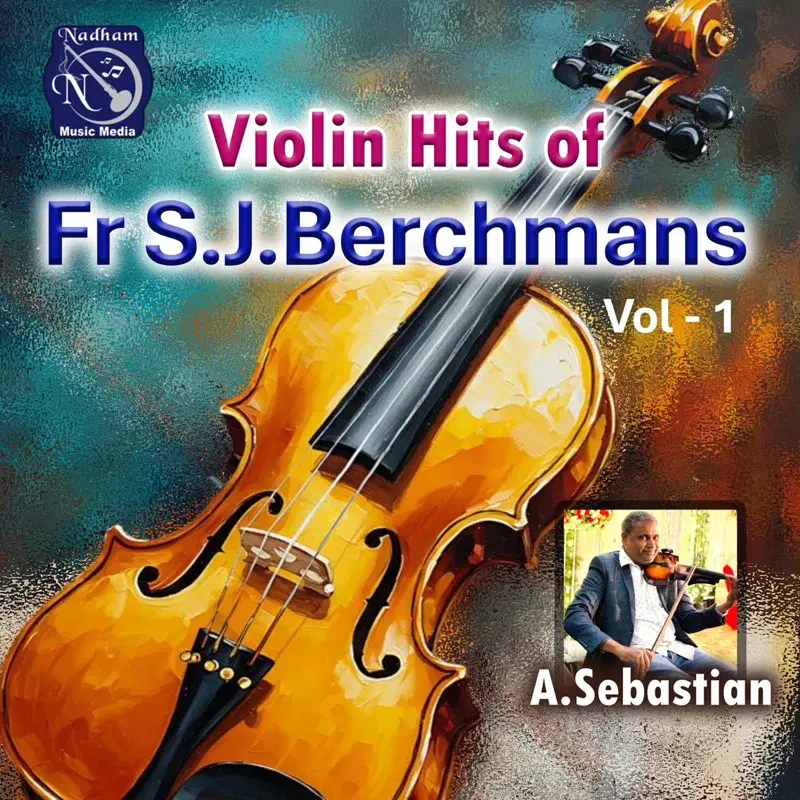 Violin Hits of Fr S.J.Berchmans, Vol. 1