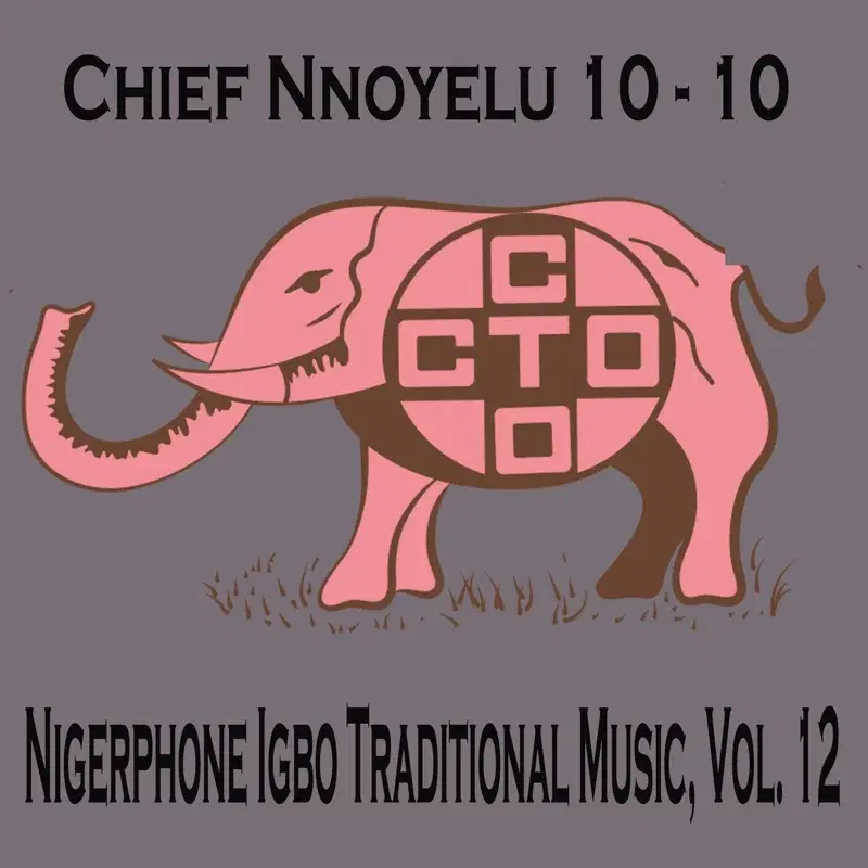 Nigerphone Igbo Traditional Music, Vol. 12