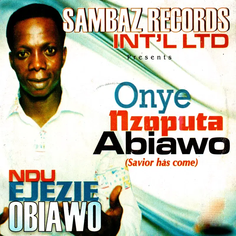 Onye Nzoputa Abiawo (Savior Has Come)