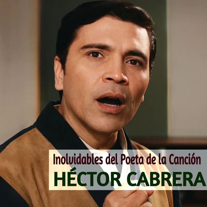 Inolvidables del Poeta de la Canción