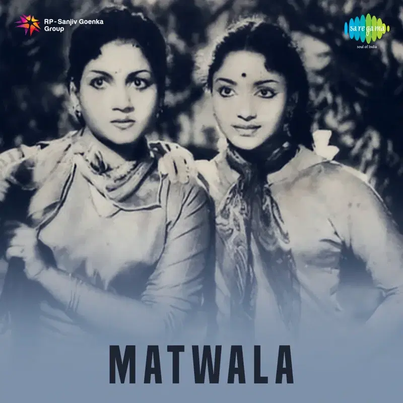 Matwala (Original Motion Picture Soundtrack)