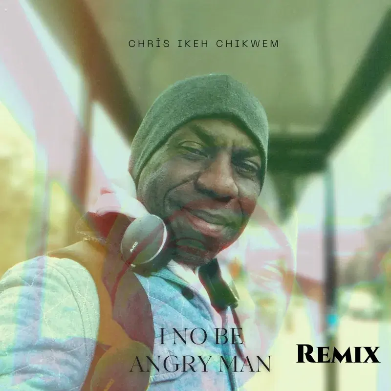 I No Be Angry Man