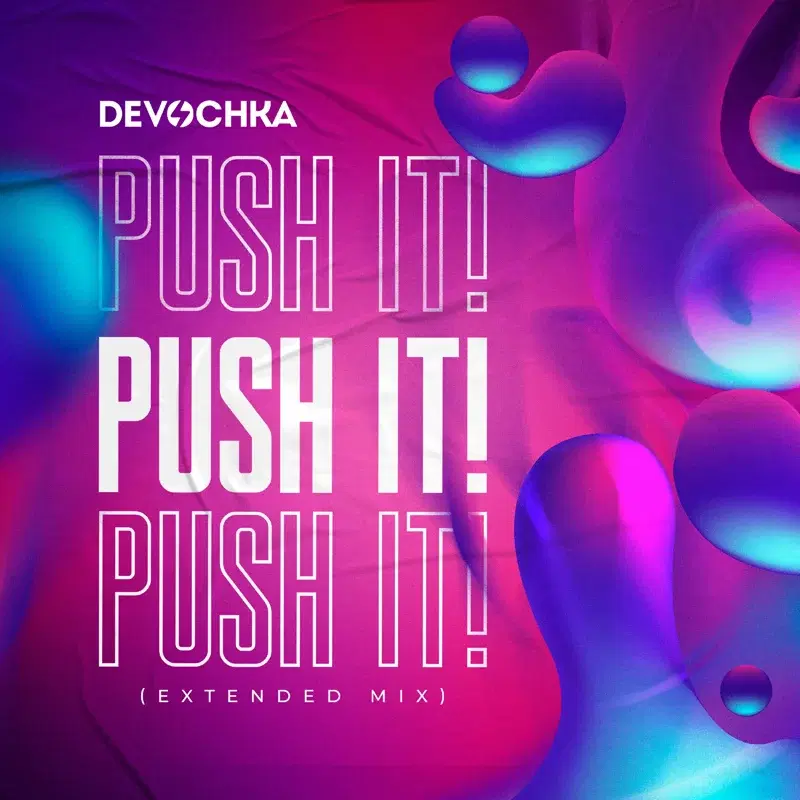 Push It! (Extended Mix)