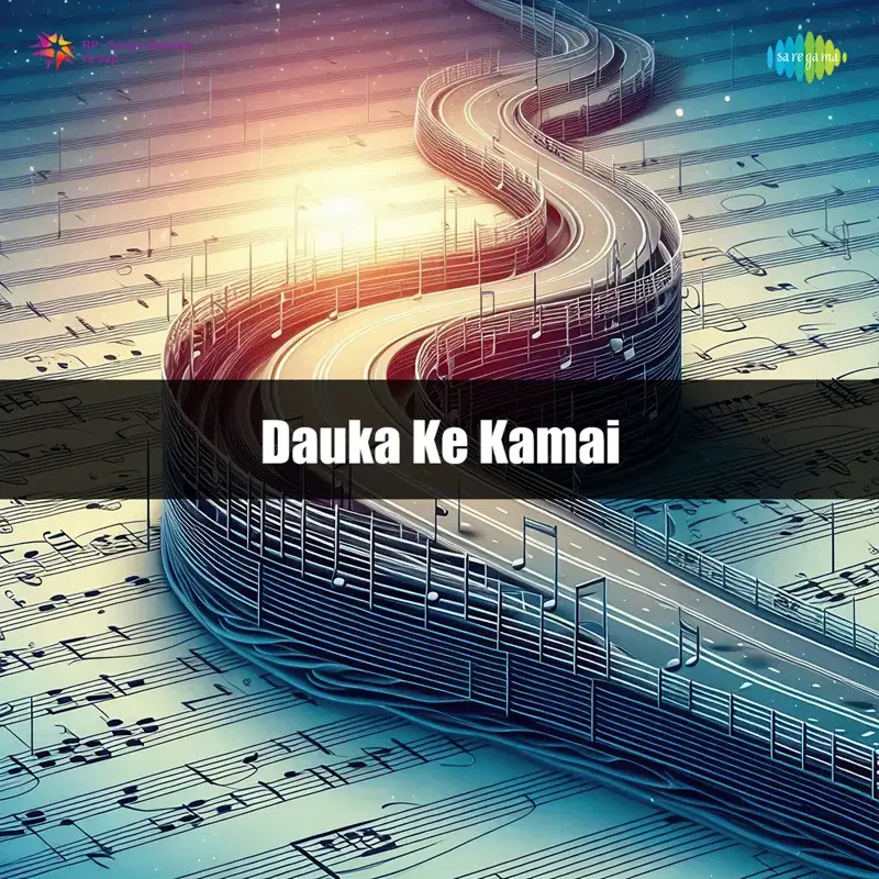 Dauka Ke Kamai