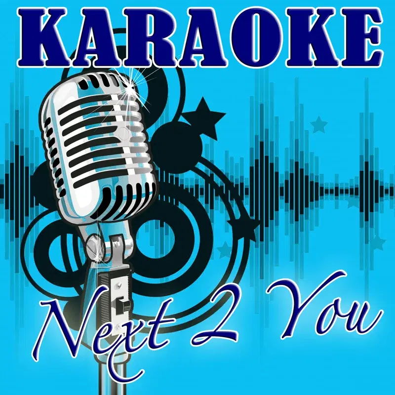 Next 2 You (Chris Brown feat. Justin Bieber Tribute) - Karaoke