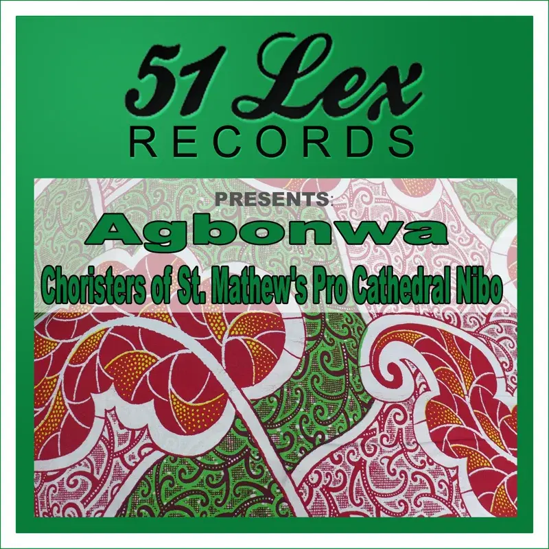 51 Lex Records Presents Agbonwa