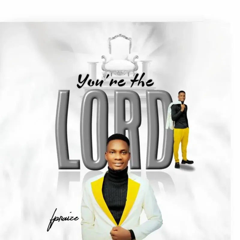 You Are The Lord