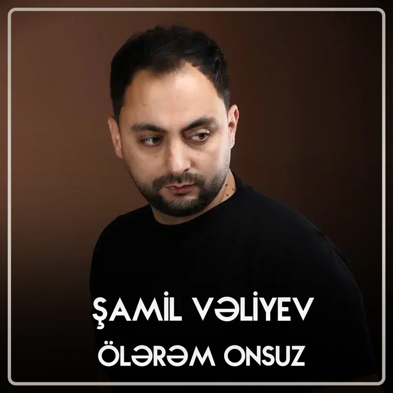 Ölərəm Onsuz
