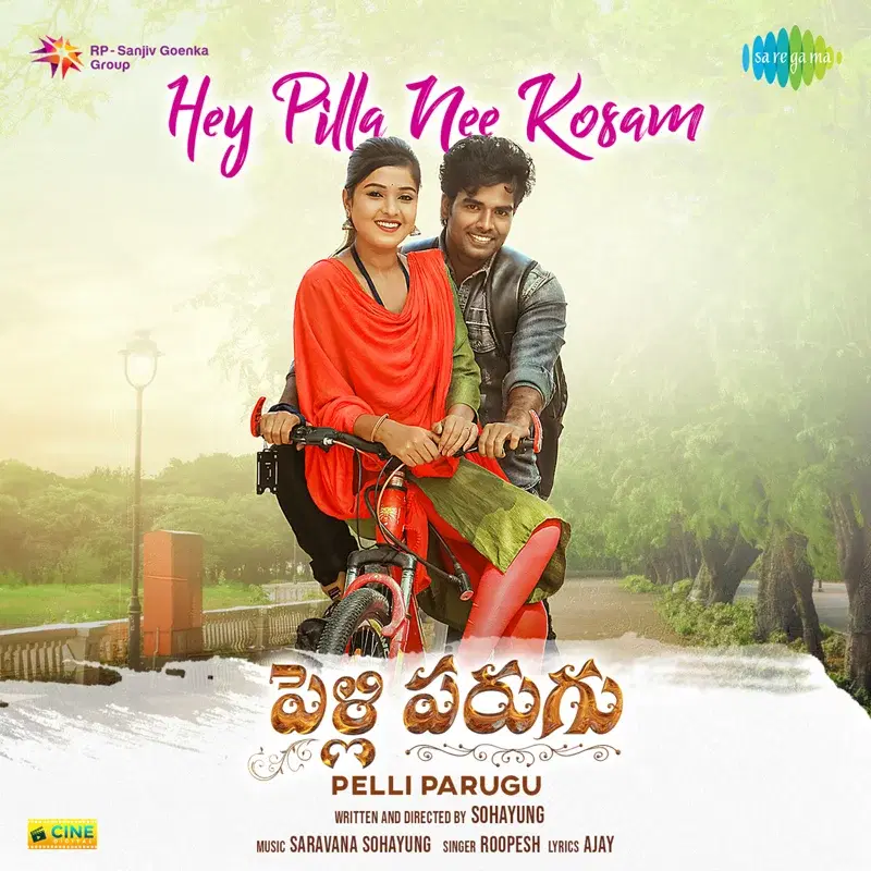 Hey Pilla Nee Kosam (From "Pelli Parugu") - Single