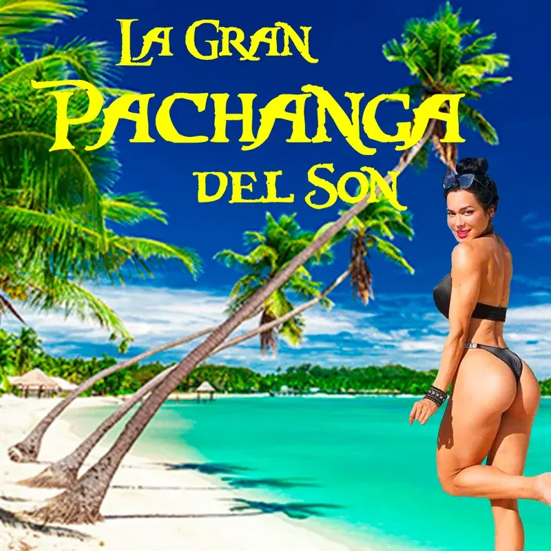 La Gran Pachanga del Son